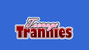 Teenage Trannies - Young shemales, teen ladyboys tgirls transsexuals and crossdressing teens porn site, tranny sex videos.